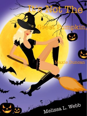 cover image of It's Not the Great Pumpkin, Maxie Duncan